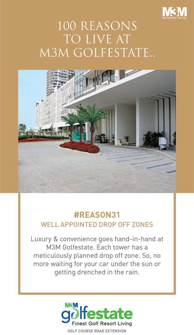 Well appointed drop off zones at  M3M Golf Estate Update